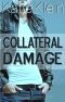 [Cross My Heart 02] • Collateral Damage